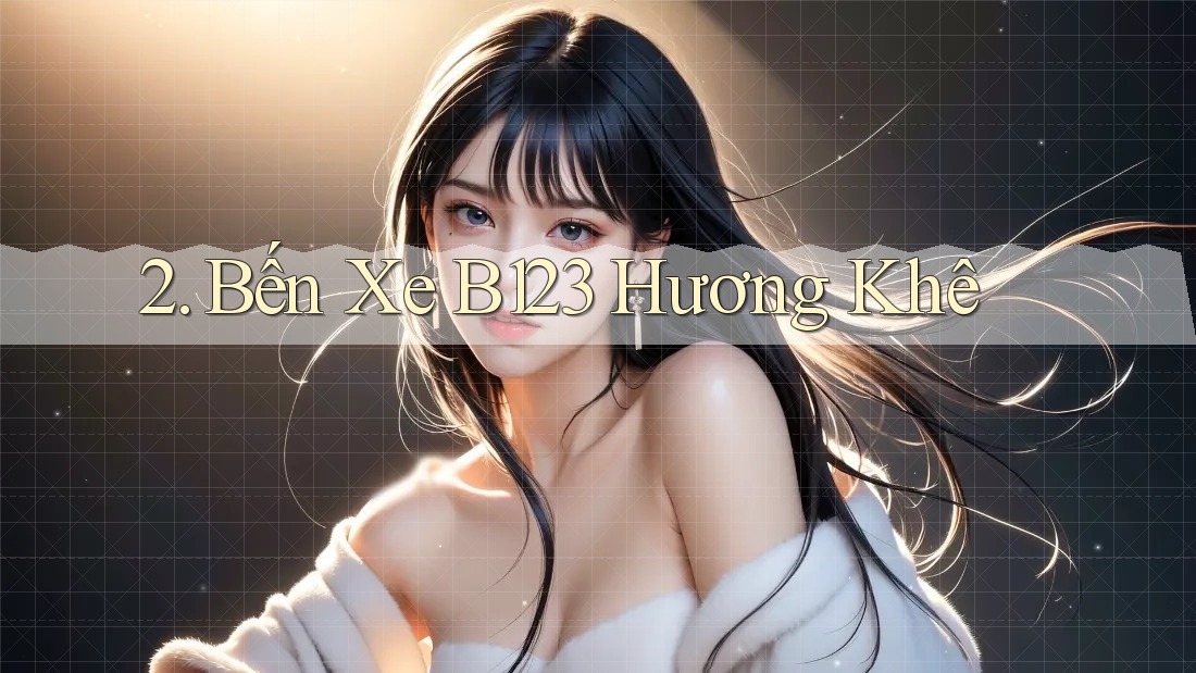 2. Bến Xe B123 Hương Khê