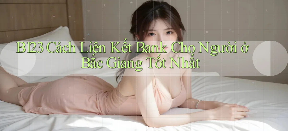 b123   Vào Thế Giới Game   Link 2026