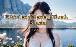 b123 chớp nhoáng thanh khoản