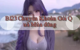 b123 chuyển khoản gói quà mùa đông