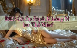 b123 có ổn định không như thế nào