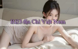 b123 địa chỉ việt nam