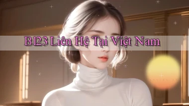 b123 liên hệ tại việt nam