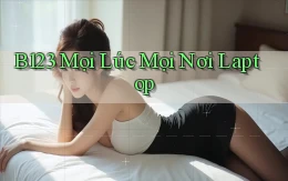 b123 mọi lúc mọi nơi laptop