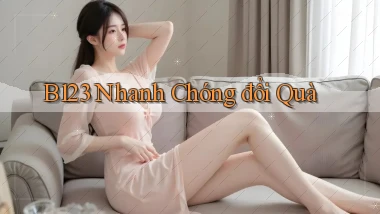 b123 nhanh chóng đổi quà