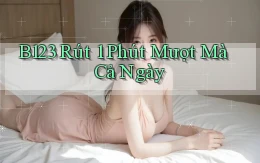 b123 rút 1 phút mượt mà cả ngày