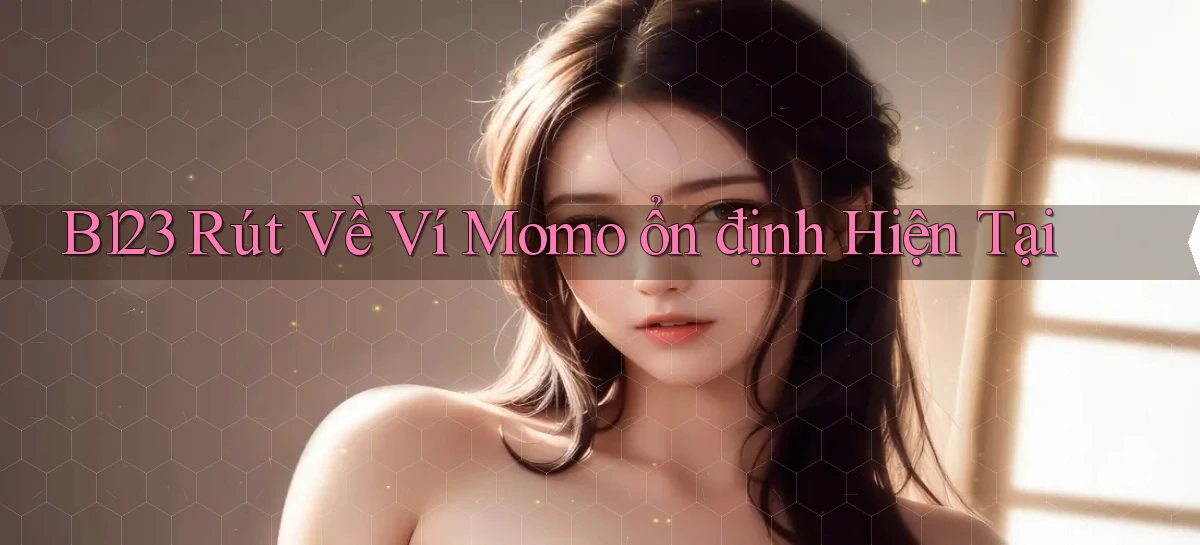 b123   Vào Thế Giới Game   Link 2026