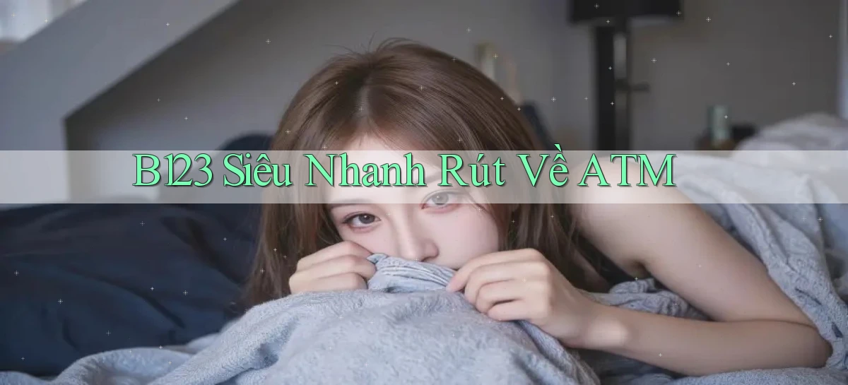 b123   Vào Thế Giới Game   Link 2026