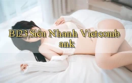 b123 siêu nhanh vietcombank