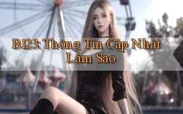 b123 thông tin cập nhật làm sao
