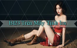 b123 trên máy tính ios