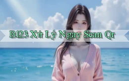 b123 xử lý ngay scan qr