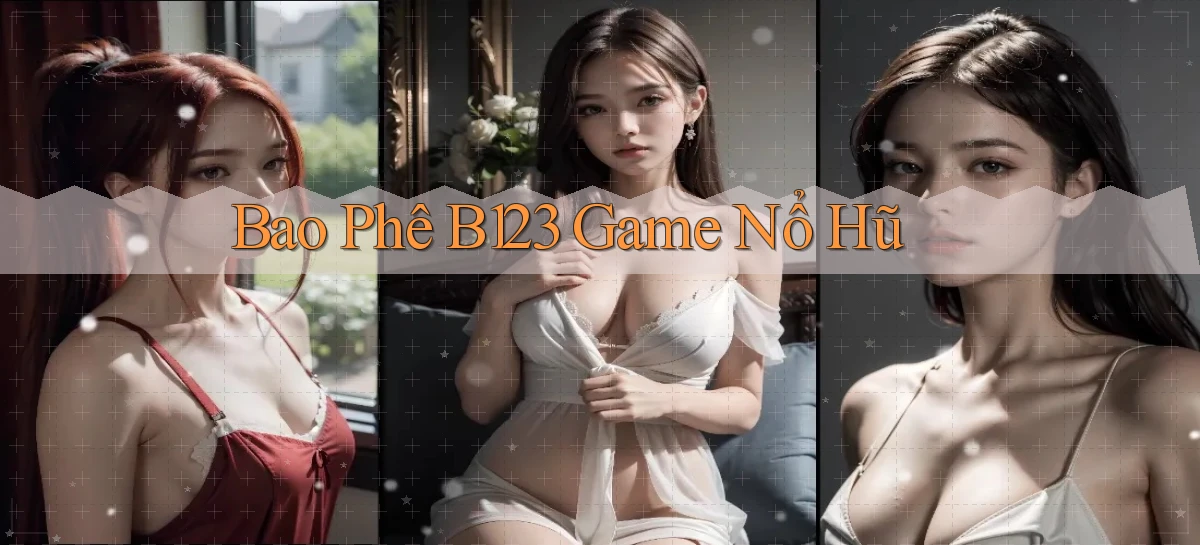 b123   Vào Thế Giới Game   Link 2026