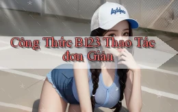 công thức b123 thao tác đơn giản
