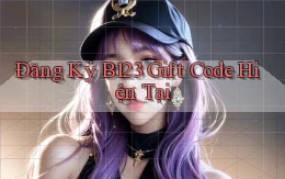 đăng ký b123 gift code hiện tại