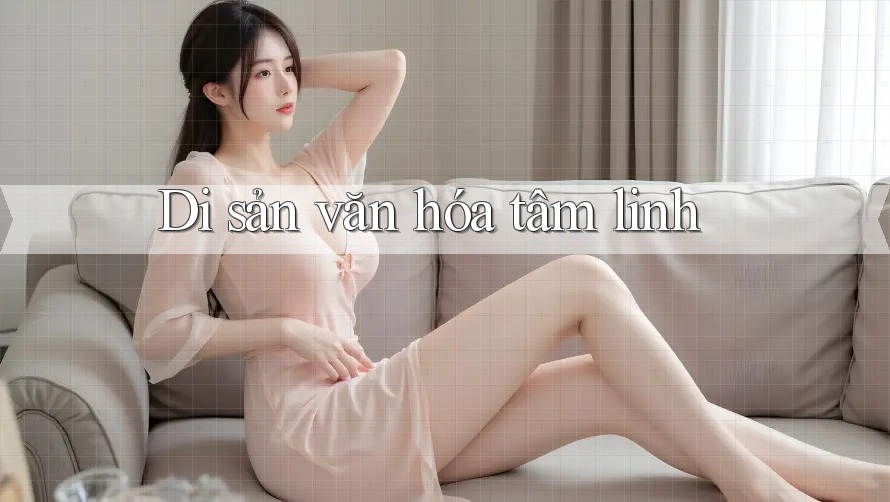 Di sản văn hóa tâm linh