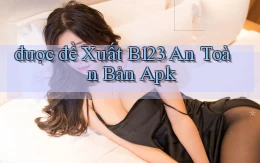 được đề xuất b123 an toàn bản apk