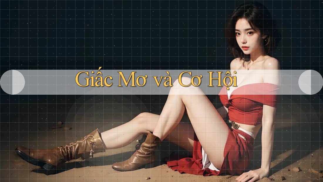 Giấc Mơ và Cơ Hội
