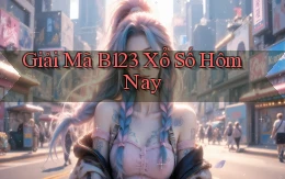 giải mã b123 xổ số hôm nay