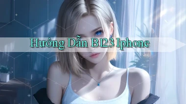 hướng dẫn b123 iphone