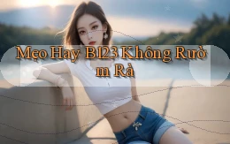 mẹo hay b123 không rườm rà