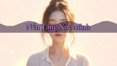 Nền tảng Xác minh