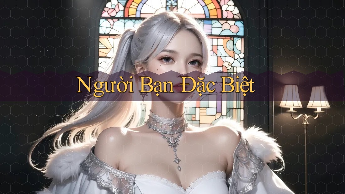Người Bạn Đặc Biệt