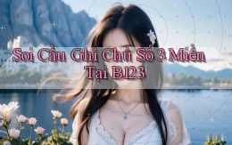 soi cầu ghi chú số 3 miền tại b123