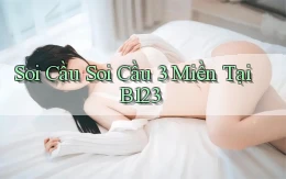 soi cầu soi cầu 3 miền tại b123