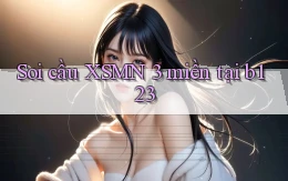 soi cầu xsmn 3 miền tại b123