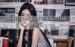 tải b123 miễn phí cho bản apk