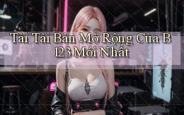 tải tải bản mở rộng của b123 mới nhất