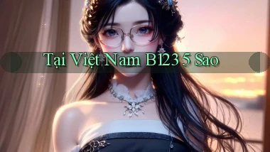 tại việt nam b123 5 sao