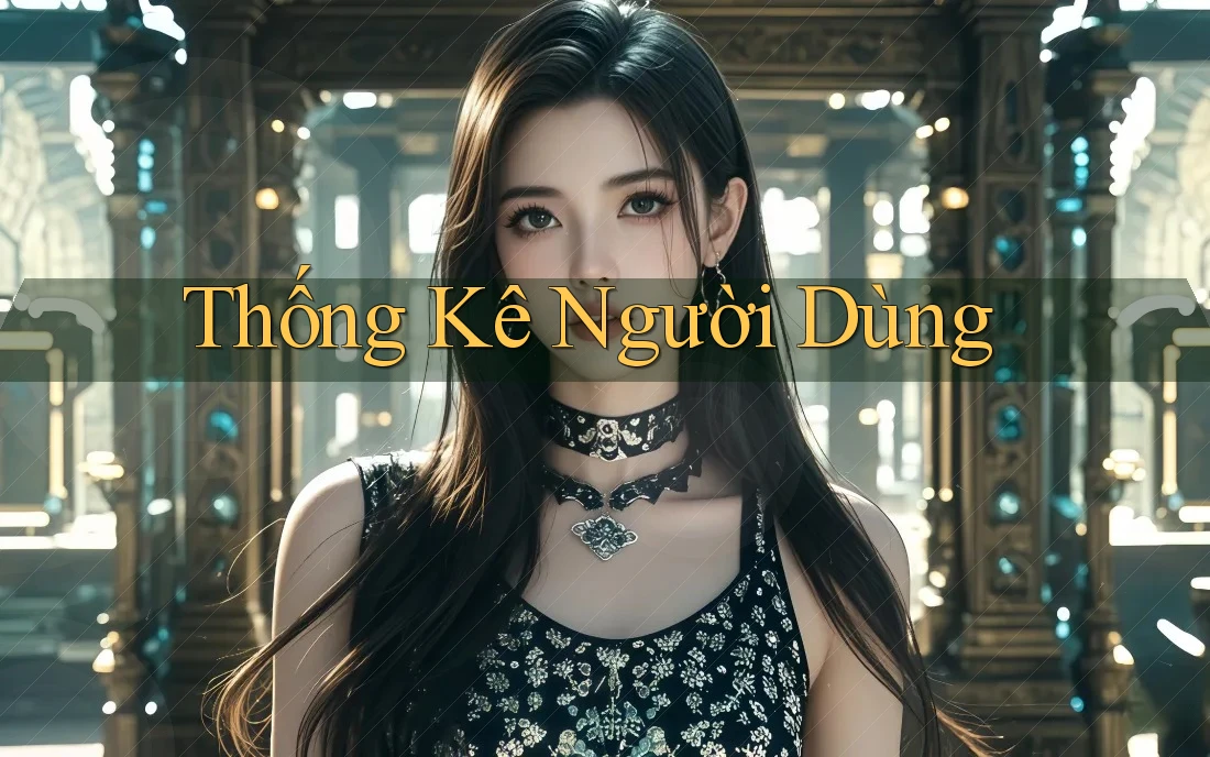 Thống Kê Người Dùng