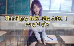thử ngay b123 file apk trong ngày