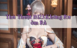 thủ thuật b123 không rườm rà