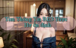 tìm thông tin b123 thực hư ổn định