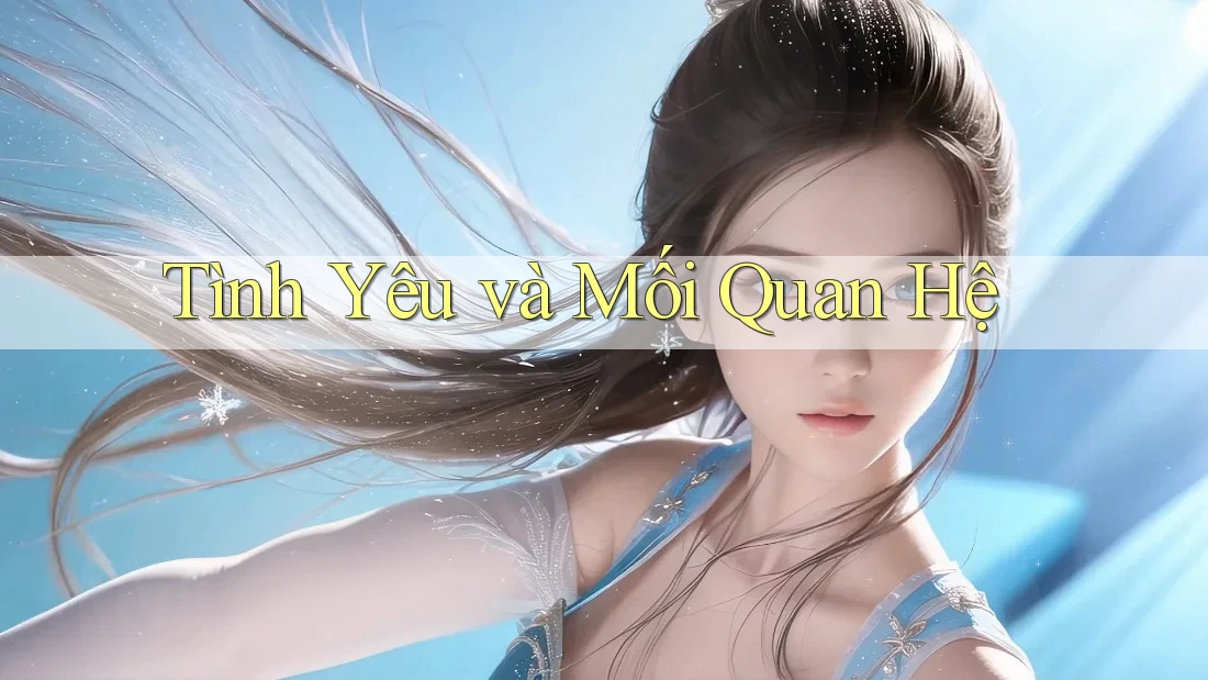 Tình Yêu và Mối Quan Hệ