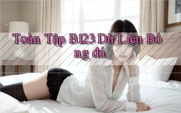 toàn tập b123 dữ liệu bóng đá