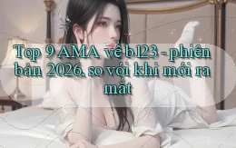 Top 9 AMA về b123   phiên bản 2026, so với khi mới ra mắt